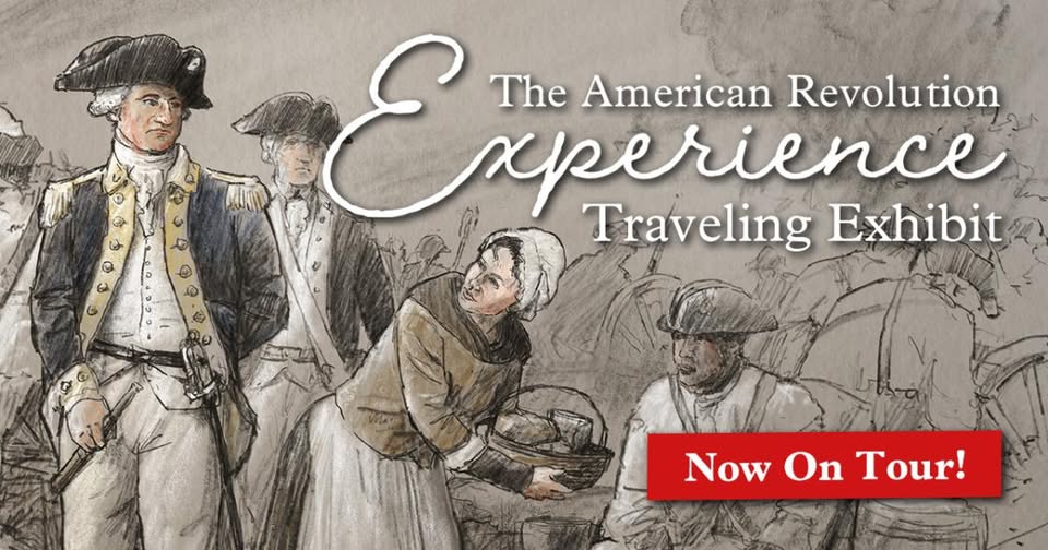 Experience The American Revolution Traveling Exhibit Now on Tour