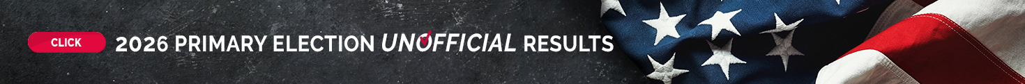 Click to go to 2026 Primary Election Unofficial Results