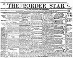 Border Star Newspaper [also Weekly Border Star]