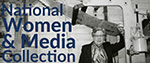National Women and Media Collection